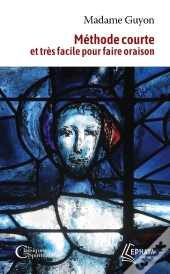 Méthode Courte Et Très Facile Pour Faire Oraison