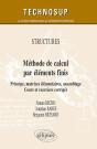 Méthode De Calcul Par Éléments Finis ; Principe, Matrices Élémentaires, Assemblage ; Cours Et Exercices Corrigés Niveau C - Preview