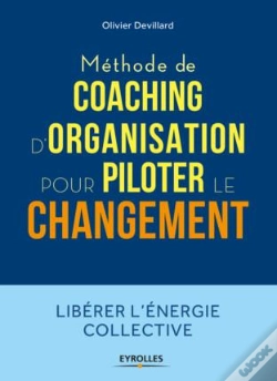 Capa do artigo Methode De Coaching D Organisation - Pour Piloter Le Changement