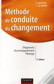 Capa do artigo Méthode De Conduite Du Changement ; Diagnostic, Accompagnement, Pilotage (2e Édition)