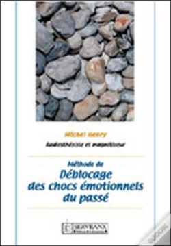 Capa do artigo Méthode De Déblocage Des Chocs Émotionnels Du Passé