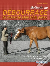 Capa do artigo Methode De Debourrage Du Cheval De Selle Et Du Poney - Les  Tapes Progressives