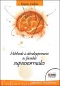Methode De Developpement Des Facultes Supranormales - Preview