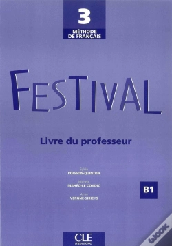 Capa do artigo Méthode De Français ; 3 ; Festival ; B1 ; Livre Du Professeur (Édition 2007)