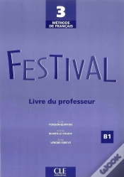 Capa do artigo Méthode De Français ; 3 ; Festival ; B1 ; Livre Du Professeur (Édition 2007)