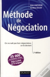 Capa do artigo Méthode De Négociation ; On Ne Nait Pas Bon Négociateur, On Le Devient (2e Édition)