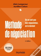 Méthode De Négociation : On Ne Naît Pas Bon Négociateur, On Le Devient