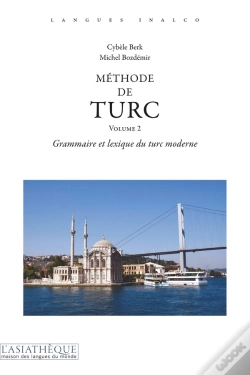 Capa do artigo Méthode De Turc Tome 2 ; Grammaire Et Lexique Du Turc Moderne