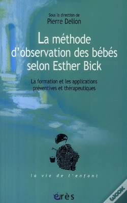 Capa do artigo Méthode D'Observation Des Bébés Selon Esther Bick