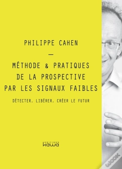 Capa do artigo Methode & Pratiques De La Prospective Par Les Signaux Faibles