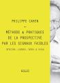 Methode & Pratiques De La Prospective Par Les Signaux Faibles - Preview