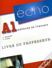 Méthode Écho ; A1 ; Livre Du Professeur