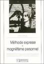 Methode Expresse Magnetisme Personnel - Preview