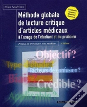 Méthode Globale De Lecture Critique D'Articles Médicaux ; À L'Usage De L'Étudiant Et Du Praticien (2e Édition)