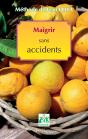 Méthode Jean Pliya ; Maigrir Sans Accidents - Preview
