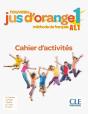 Méthode Jus D'Orange Tome 1 : Méthode De Français ; Fle ; Cahier D'Activités ; A1.1 (Édition 2019) - Preview