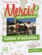 Methode Merci : Niveau 2 ; Cahier D'Exercices - Preview