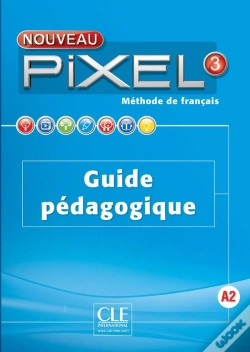 Capa do artigo Methode Pixel : Niveau 3 ; Guide Pédagogique + Cd