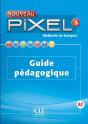 Methode Pixel : Niveau 3 ; Guide Pédagogique + Cd - Preview