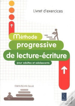 Capa do artigo Méthode Progressive Lecture-Écriture Pour Adultes Et Adolescents ; Livret D'Exercices
