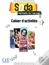 Methode Soda : Niveau 1 ; Cahier D'Activité