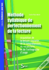 Méthode Syllabique De Perfectionnement De Lecture