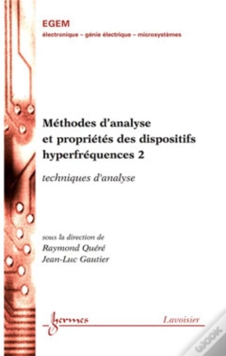 Capa do artigo Méthodes D'Analyse Et Propriétés Des Dispositifs Hyperfréquences 2 : Techniques D'Analyse