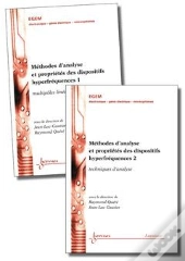 Methodes D'Analyse Et Proprietes Des Dispositifs Hyperfrequences : Les 2 Vol. (Traite Egem, Serie El