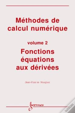Capa do artigo Methodes De Calcul Numerique Vol 2 Fonctions Equations Aux Derivees