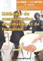 Méthodes De Communication, D'Animation Et De Formation ; Bts Esf, Bts Sp3s, 1re Année ; Livre De L'Élève - Preview