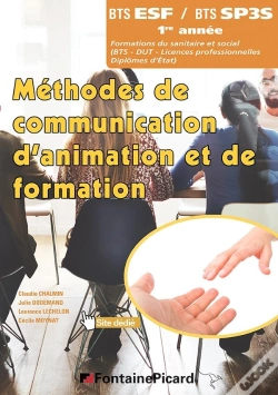 Capa do artigo Méthodes De Communication, D'Animation Et De Formation ; Bts Esf, Bts Sp3s, 1re Année ; Livre De L'Élève