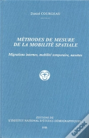 Capa do artigo Méthodes De Mesure De La Mobilité Spatiale : Migrations Internes, Mobilité Temporaire, Navettes