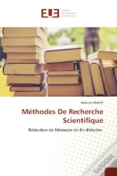 Methodes De Recherche Scientifique - Redaction De Memoire De Fin D'Etudes