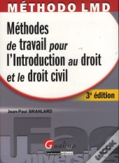 Methodes De Travail Pour L'Introduction Au Droit Et Le Droit Civil, 3eme Editon