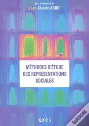 Méthodes D'Étude Des Représentations Sociales