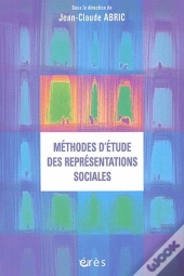 Méthodes D'Étude Des Représentations Sociales