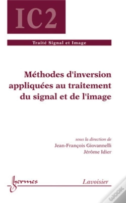 Capa do artigo Méthodes D'Inversion Appliquées Au Traitement Du Signal Et De L'Image
