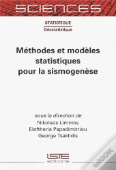 Méthodes Et Modèles Statistiques Pour La Sismogenèse