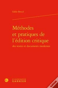 Capa do artigo Méthodes Et Pratiques De L'Édition Critique Des Textes Et Documents Modernes