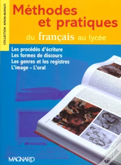 Capa do artigo Méthodes Et Pratiques Du Français Au Lycée ; 2nde, 1ère (Édition 2000)