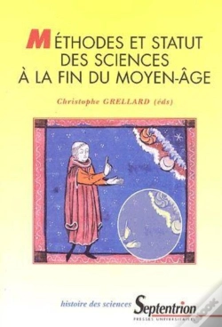 Capa do artigo Méthodes Et Statut Des Sciences À La Fin Du Moyen-Âge