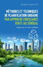 Méthodes Et Techniques De Planification Urbaine Par Approche Croissance Verte Au Sénégal - Preview