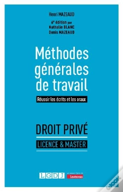 Capa do artigo Méthodes Générales De Travail : Réussir Les Écrits Et Les Oraux
