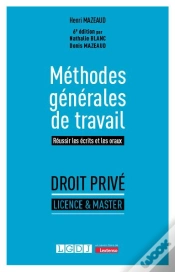 Capa do artigo Méthodes Générales De Travail : Réussir Les Écrits Et Les Oraux