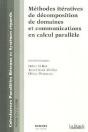 Methodes Iteratives De Decomposition De Domaines Et Communications En Calcul Parallele Calculateurs - Preview