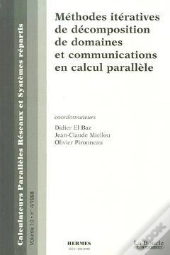 Methodes Iteratives De Decomposition De Domaines Et Communications En Calcul Parallele Calculateurs