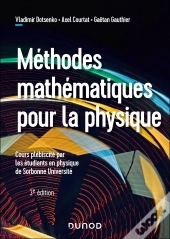 Méthodes Mathématiques Pour La Physique (3e Édition)