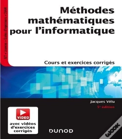 Capa do artigo Methodes Mathematiques Pour L'Informatique - 5e Ed. - Cours Et Exercices Corriges