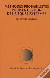 Méthodes Probabilstes Pour La Gestion Des Risques Extrêmes