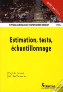 Capa do artigo Méthodes Statistiques De L'Économie Et De La Gestion Tome 2 ; Estimation ; Tests ; Échantillonnage